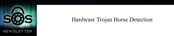 Hardware Trojan Horse Detection