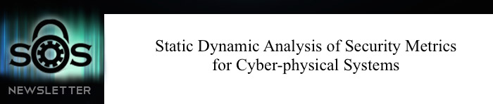 Static Dynamic Analysis of Security Metrics for Cyberphysical Systems