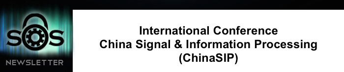 IEEE China Summit & International Conference on Signal and Information Processing (ChinaSIP)